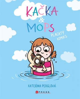KAČKA & MOPS. PLACATÝ KOMIKS