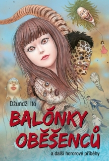 BALÓNKY OBĚŠENCŮ A DALŠÍ HOROROVÉ PŘÍBĚH