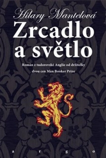 ZRCADLO A SVĚTLO 3 THOMAS CROMWELL