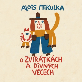 CD O ZVÍŘÁTKÁCH A DIVNÝCH VĚCECH