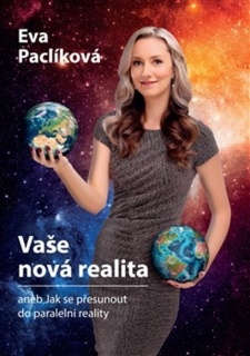 VAŠE NOVÁ REALITA