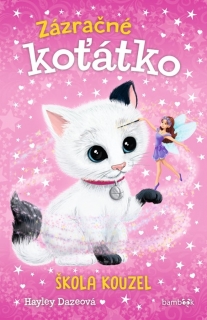 ZÁZRAČNÉ KOŤÁTKO - ŠKOLA KOUZE