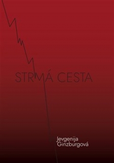 STRMÁ CESTA