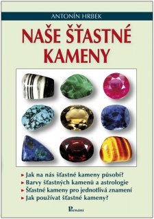 NAŠE ŠŤASTNÉ KAMENY
