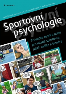 SPORTOVNÍ PSYCHOLOGIE - PRŮVODCR TEORIÍ A PRAXÍ