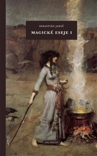 MAGICKÉ ESEJE I