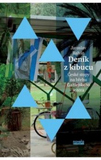 DENÍK Z KIBUCU ČESKÉ STOPY NA BŘEHU GALILEJSKÉHO JEZERA