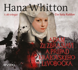 CD ADAM ZE ZBRASLAVI A PŘÍPAD KRÁLOVSKÉHO LEVOBOČKA (AUDIOKNIHA)