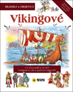 VIKINGOVÉ - HLEDEJ A OBJEVUJ