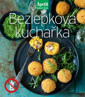 BEZLEPKOVÁ KUCHAŘKA (APETIT ZDRAVÝ ŽIVOT