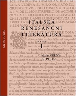 ITALSKÁ RENESANČNÍ LITERATURA 1.+ 2. SVAZEK