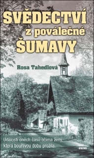 SVĚDECTVÍ Z POVÁLEČNÉ ŠUMAVY - UDÁLOSTI