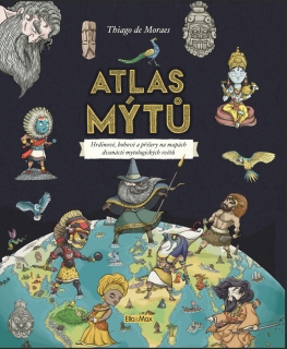 ATLAS MÝT٦MÝTICKÝ SVĚT BOHŮ
