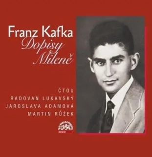 CD DOPISY MILENĚ ČTOU JAROSLAVA ADAMOVÁ A RADOVAN LUKAVSKÝ