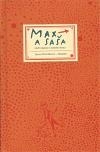 MAX A SAŠA ANEB ZÁPISKY Z NAŠEHO DOMU