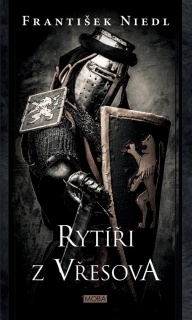 RYTÍŘI Z VŘESOVA / 2. VYDÁNÍ