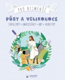 PŮST A VELIKONOCE PRO NEJMENŠÍ