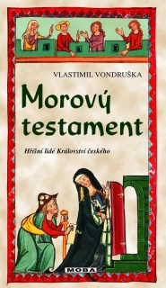 MOROVÝ TESTAMENT - HŘÍŠNÍ LIDÉ KRÁLOVSTV