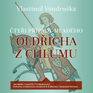 CD ČTYŘI PŘÍPADY MLADÉHO OLDŘICHA Z CHLUMU