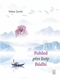 POHLED PŘES LISTY BÓDHI