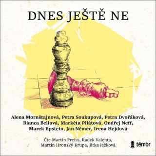 CD DNES JEŠTĚ NE - AUDIOKNIHOVNA