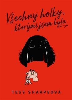 VŠECHNY HOLKY, KTERÝMI JSEM BYLA