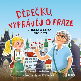 CD DĚDEČKU, VYPRÁVĚJ O PRAZE - AUDIOKNIHOVN