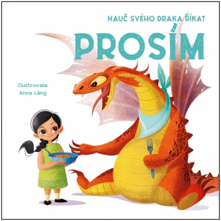 NAUČ SVÉHO DRAKA ŘÍKAT PROSÍM