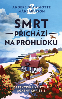 SMRT PŘICHÁZÍ NA PROHLÍDKU 1 VRAŽDY V ÖSTERLENU