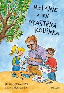MELÁNIE A JEJÍ PRAŠTĚNÁ RODINKA