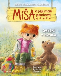 MÍŠA A JEJÍ MALÍ PACIENTI: SETKÁNÍ V HORÁCH