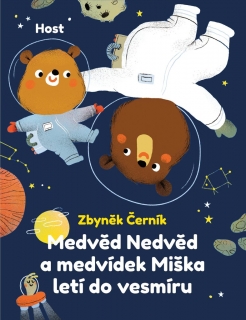 MEDVĚD NEDVĚD A MEDVÍDEK MIŠKA LETÍ DO V