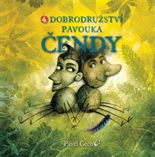 DOBRODRUŽSTVÍ PAVOUKA ČENDY 4. (MALÁ)