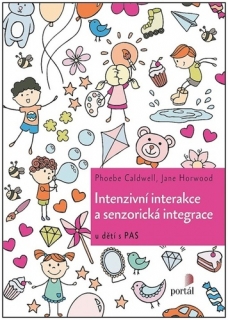 INTENZIVNÍ INTERAKCE A SENZORICKÁ INTEGRACE