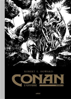 CONAN Z CIMMERIE - SVAZEK IV.