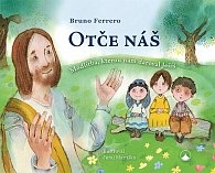 OTČE NÁŠ - MODLITBA, KTEROU NÁM... / 2.V