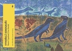 VYHOŘELÍ DINOSAUŘI MINILIŠKA