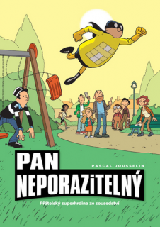 PAN NEPORAZITELNÝ 2 - PŘÁTELSKÝ SUPERHRD