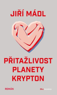 PŘITAŽLIVOST PLANETY KRYPTON