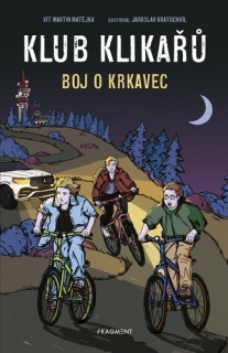KLUB KLIKAŘŮ 1 BOJ O KRKAVEC