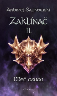 ZAKLÍNAČ II MEČ OSUDU / 3. VYDÁNÍ