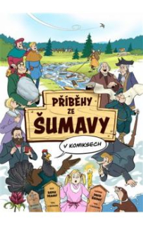 PŘÍBĚHY ZE ŠUMAVY V KOMIKSECH