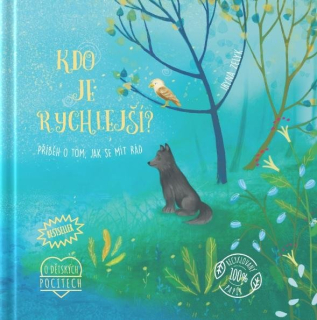 KDO JE RYCHLEJŠÍ? - PŘÍBĚH O TOM, JAK SE MÍT RÁD