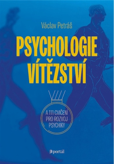PSYCHOLOGIE VÍTĚZSTVÍ