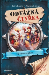 ODVÁŽNÁ ČTYŘKA 1 VE STÍNU VELEHOR