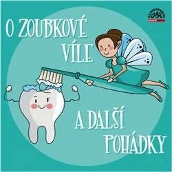 CD O ZOUBKOVÉ VÍLE A DALŠÍ POHÁDKY - CD
