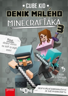 DENÍK MALÉHO MINECRAFŤÁKA 3