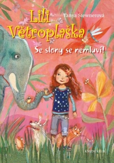 LILI VĚTROPLAŠKA: SE SLONY SE NEMLUVÍ!