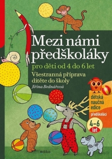 MEZI NÁMI PŘEDŠKOLÁKY PRO DĚTI OD 4 DO 6