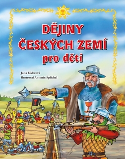 DĚJINY ČESKÝCH ZEMÍ - PRO DĚTI